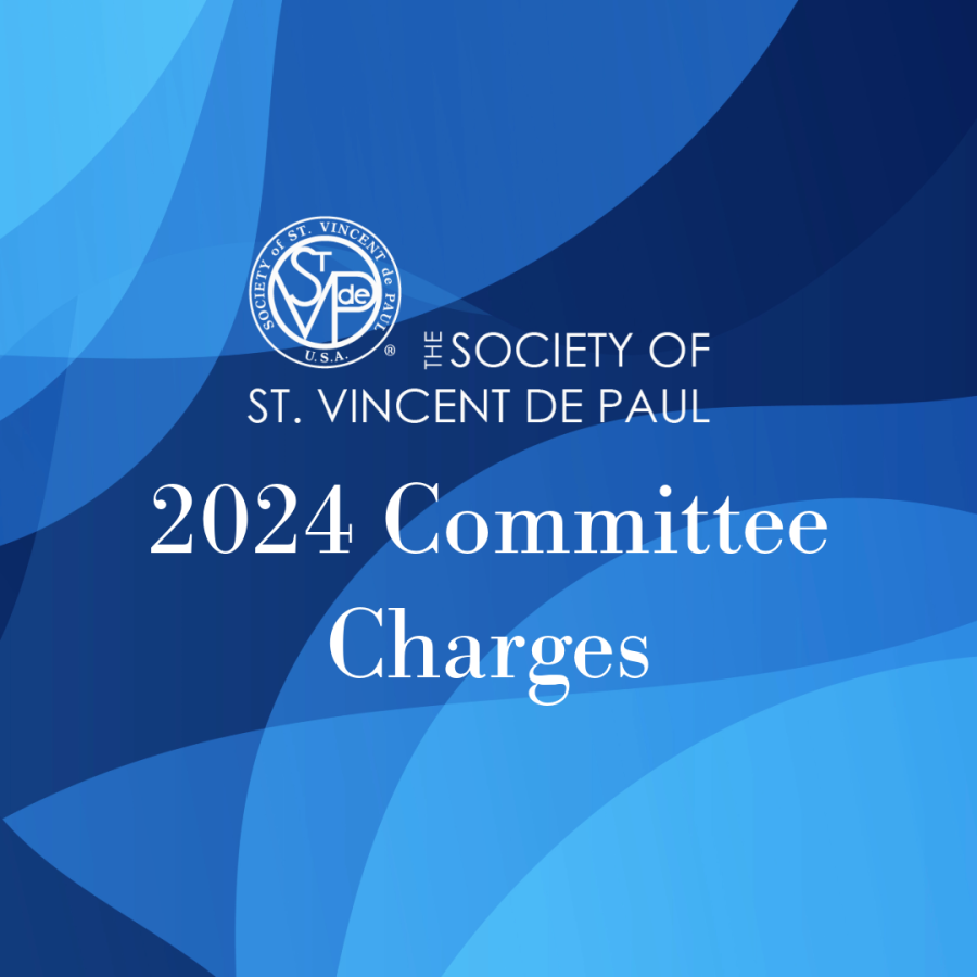 2024 Committee Charges St. Vincent de Paul USA Member Site